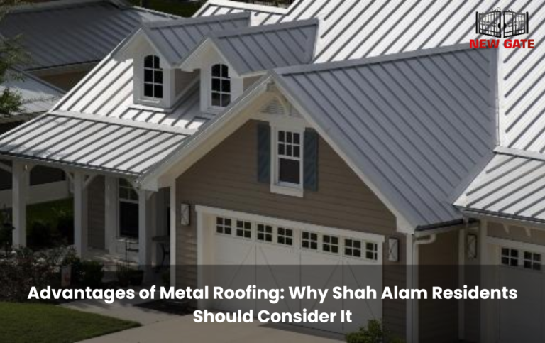 Advantages of Metal Roofing Why Shah Alam Residents Should Consider It